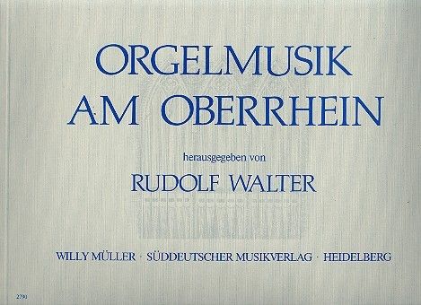 Orgelmusik am Oberrhein 