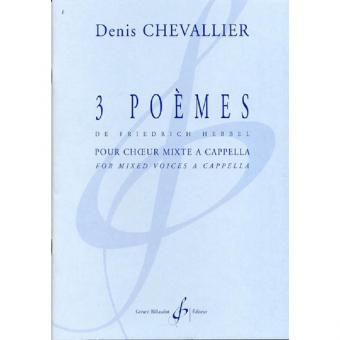3 Poemes de Friedrich Hebbel 