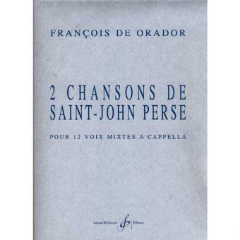 2 Chansons de St John Perse 