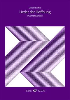 Fischer: Lieder der Hoffnung. Psalmenkantate 