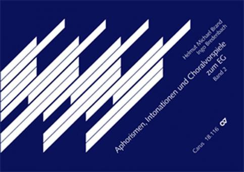 Aphorismen, Intonationen und Choralvorspiele zum EG I und EG II 