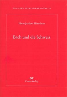 Bach und die Schweiz 