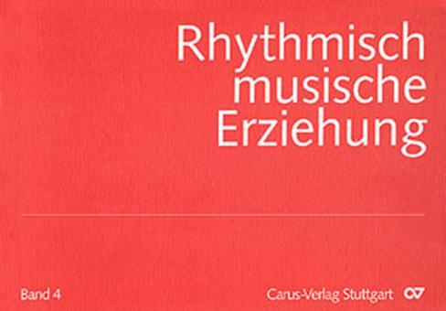 Rhythmisch-Musikalische Erziehung 4 