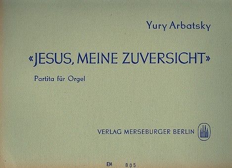 Jesus, meine Zuversicht 