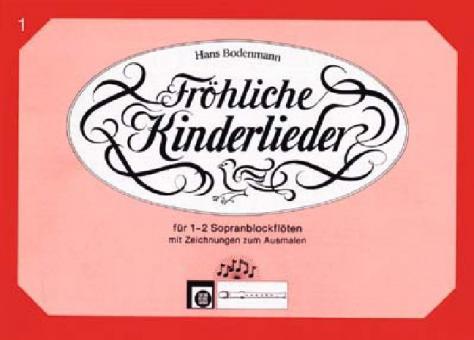 Fröhliche Kinderlieder Heft 1 