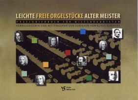 Leichte freie Orgelstücke alter Meister 