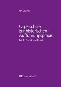 Orgelschule zur historischen Aufführungspraxis Teil 1 Standard