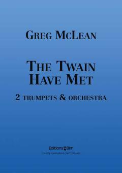 The Twain Have Met for 2 Trumpets and Orchestra Standard