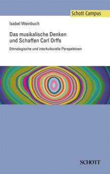 Das musikalische Denken und Schaffen Carl Orffs 