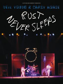 Neil Young - Rust Never Sleeps 
