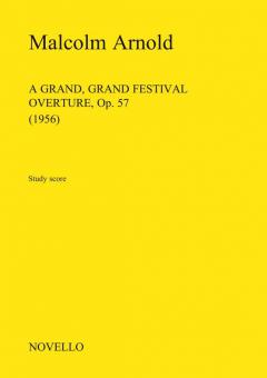A Grand, Grand Festival Overture Op. 57 