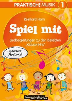 Praktisch! Musik 1: Spiel mit 