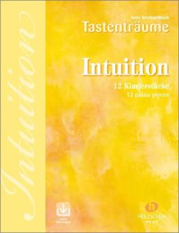 Tastenträume: Intuition 
