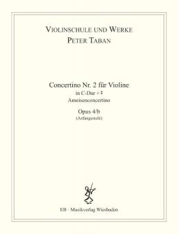 Concertino Nr. 2 in C-Dur + # Op. 4/b (Ameisenconcertino) 