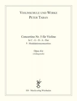 Concertino Nr. 5 in C-G-D-A-Dur Op. 4/e (#-Modulationsconcertino) 