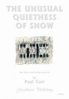 The Unusual Quietness Of Snow 