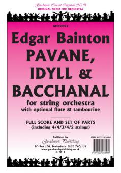 Pavane, Idyll & Bacchanal 