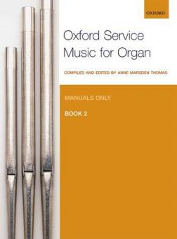 Oxford Service Music: Manuals only, Book 2 