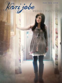 Kari Jobe - Where I Find You 