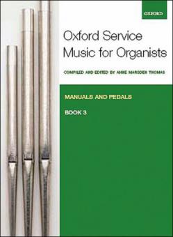 Oxford Service Music: Manuals and Pedals, Book 3 