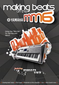 Making Beats On The Yamaha MM6 