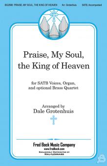 Praise, My Soul, The King Of Heaven 