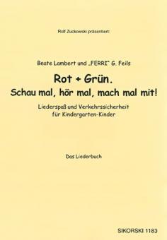 Rot + Grün - Schau mal, hör mal, mach mal mit! 