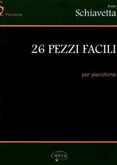 Irene Schiavetta: 26 Pezzi Facili 