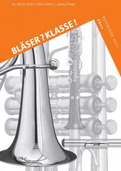 Bläserklassenschule 'Klasse musiziert': Repertoire-Heft 