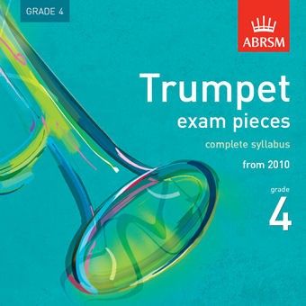 Trumpet Exam Pieces 2010 CD, ABRSM Grade 4 