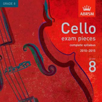 Cello Exam Pieces 2010-2015 2 CDs, ABRSM Grade 8 