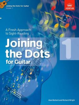 Joining The Dots For Guitar, Grade 1 