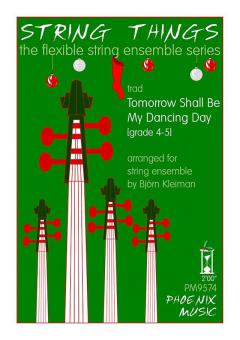 Tomorrow Shall Be My Dancing Day Standard