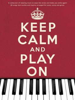 Keep Calm and Play On 