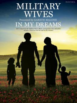Military Wives: In My Dreams 