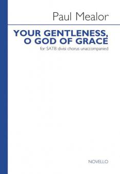 Your Gentleness, O God Of Grace 