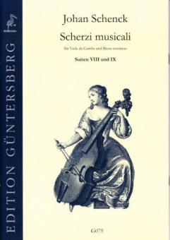 Scherzi musicali op. 6: Suite VIII & IX 