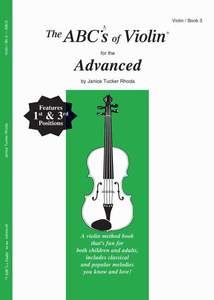 The ABC's Of Violin Book 3 for The Advanced Student 