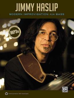 Jimmy Haslip: Modern Improvisation for Bass 