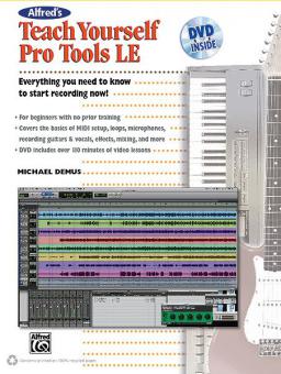 Alfred's Teach Yourself Pro Tools LE 