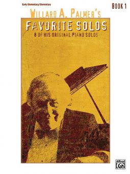 Willard A. Palmer's Favorite Solos Book 1 