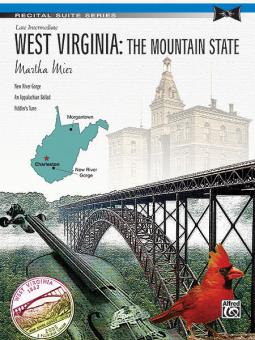 West Virginia: The Mountain State 