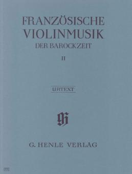 Französische Violinmusik der Barockzeit 2 