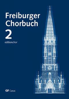 Freiburger Chorbuch 2 
