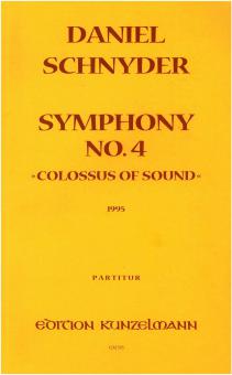 Sinfonie Nr. 4 'Colossus of Sound' 
