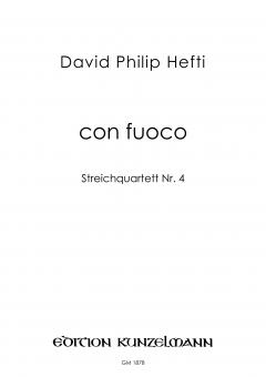 con fuoco - Streichquartett Nr. 4 