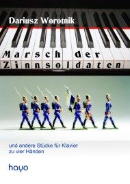 Marsch der Zinnsoldaten und andere Klavierstücke zu 4 Händen 