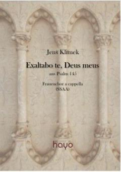 Exaltabo te, Deus meus aus Psalm 145 