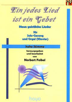 Ein jedes Lied ist ein Gebet 