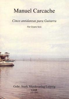 Cinco Antidanzas para Guitarra 